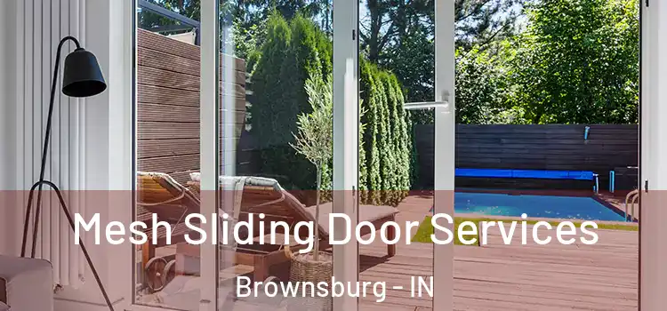Mesh Sliding Door Services Brownsburg - IN